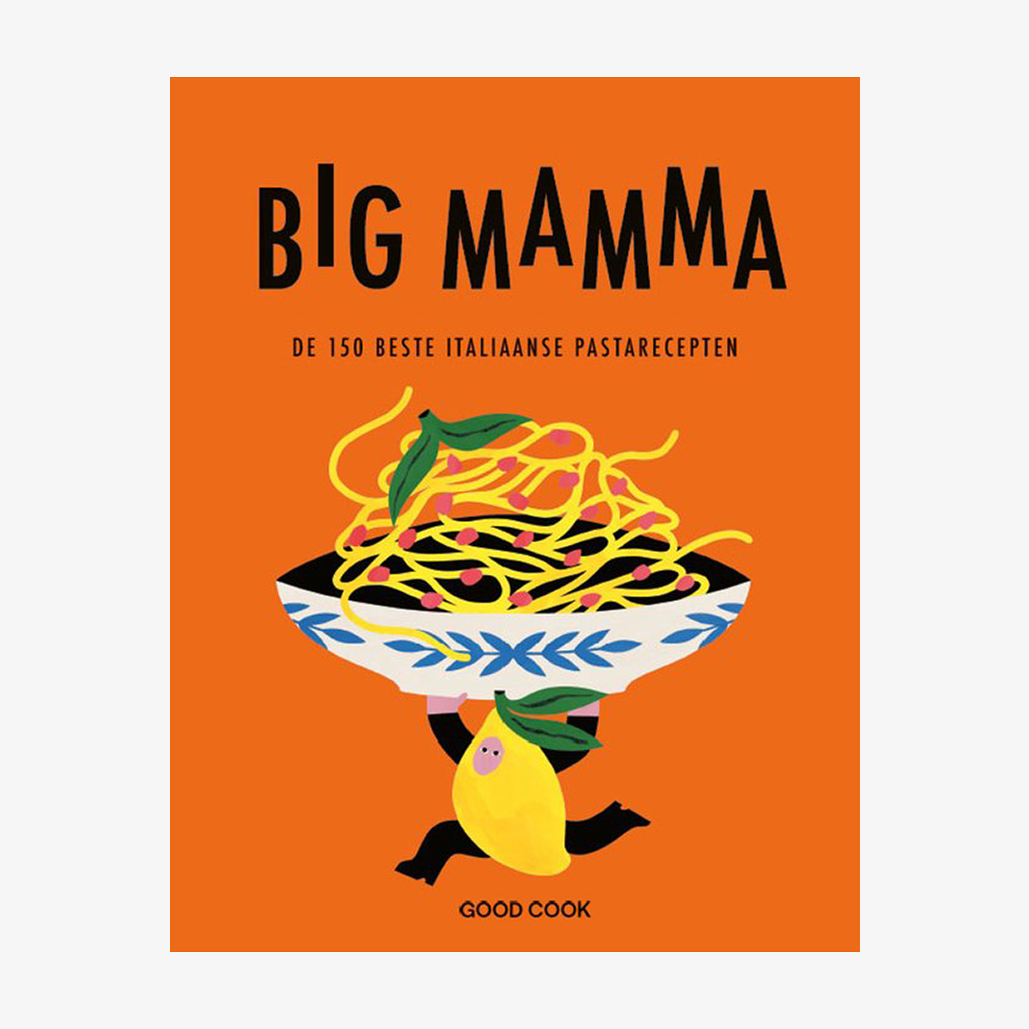 Big Mamma - 150 Italiaanse pastarecepten