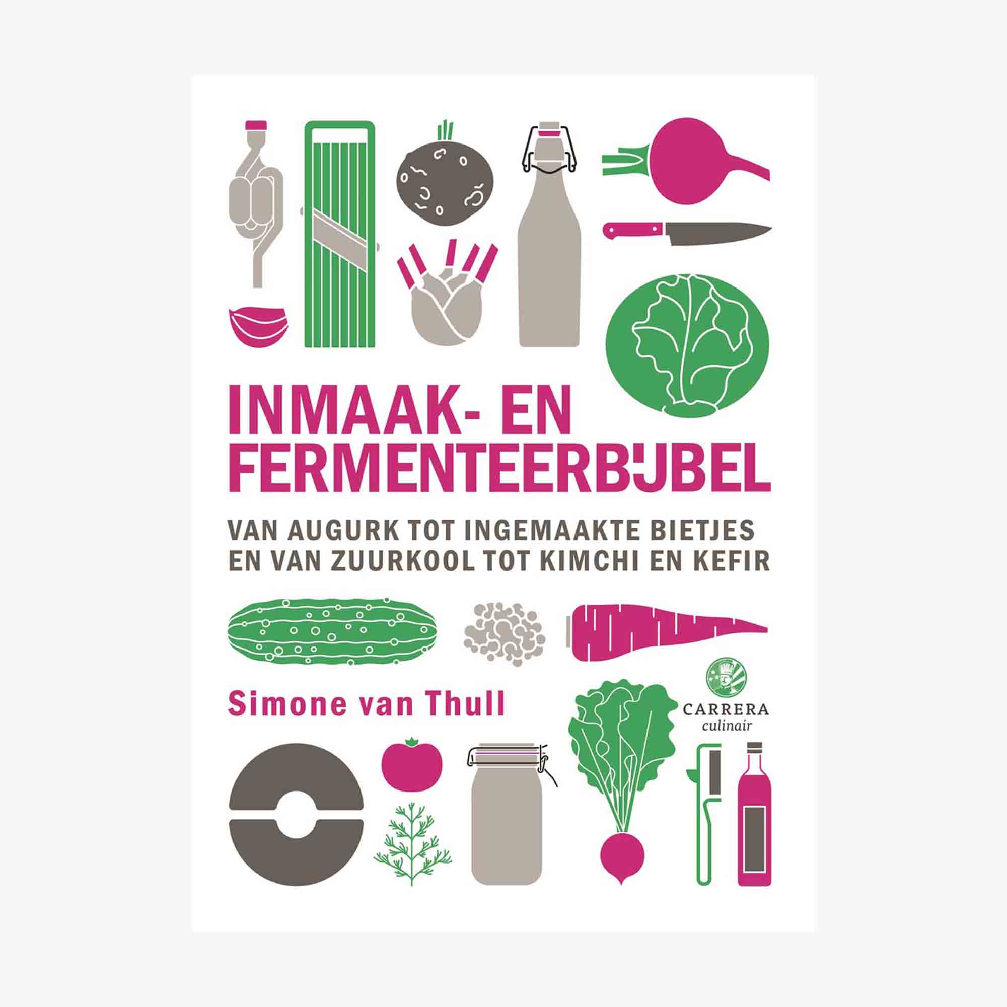 Inmaak- en fermenteerbijbel