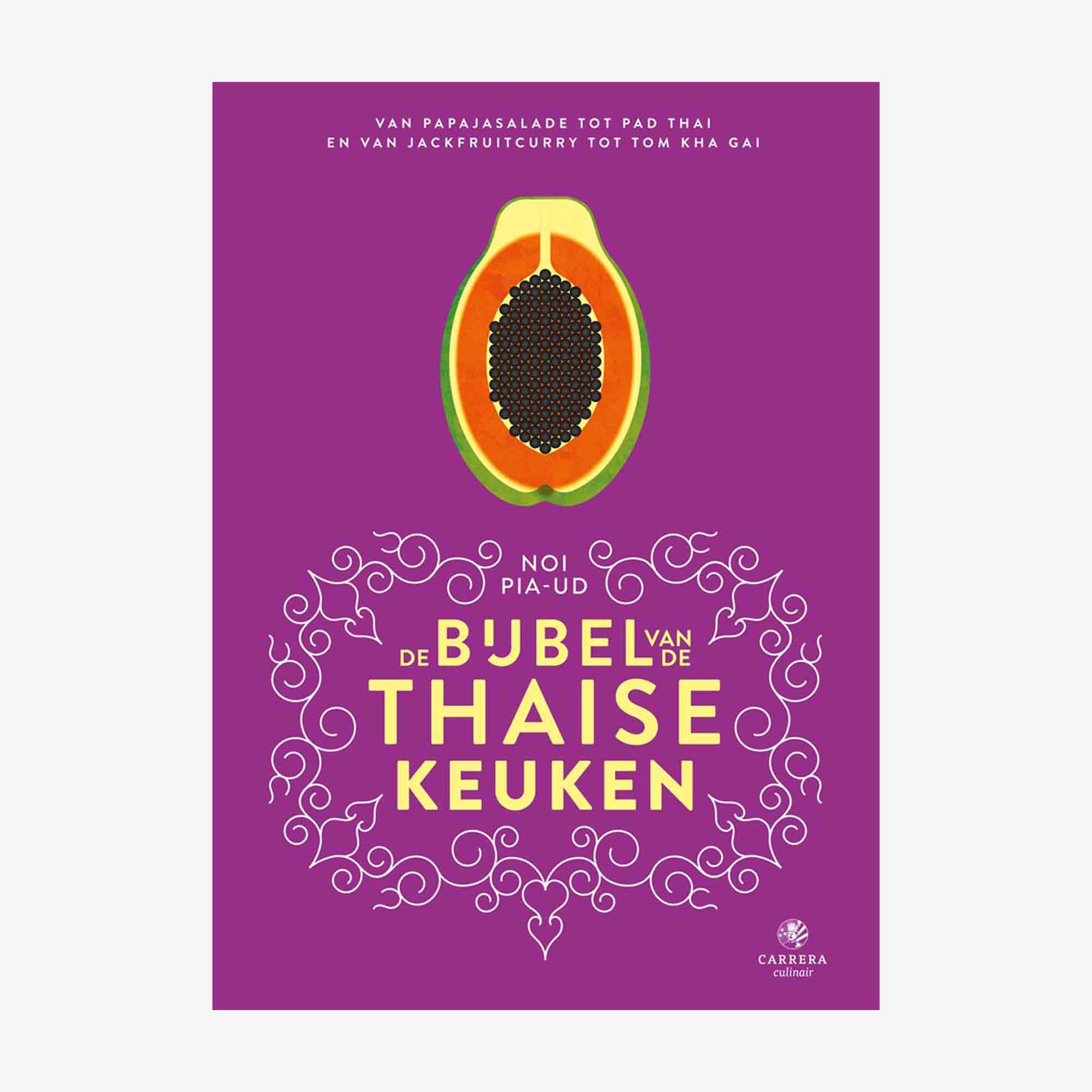 De bijbel van de Thaise keuken
