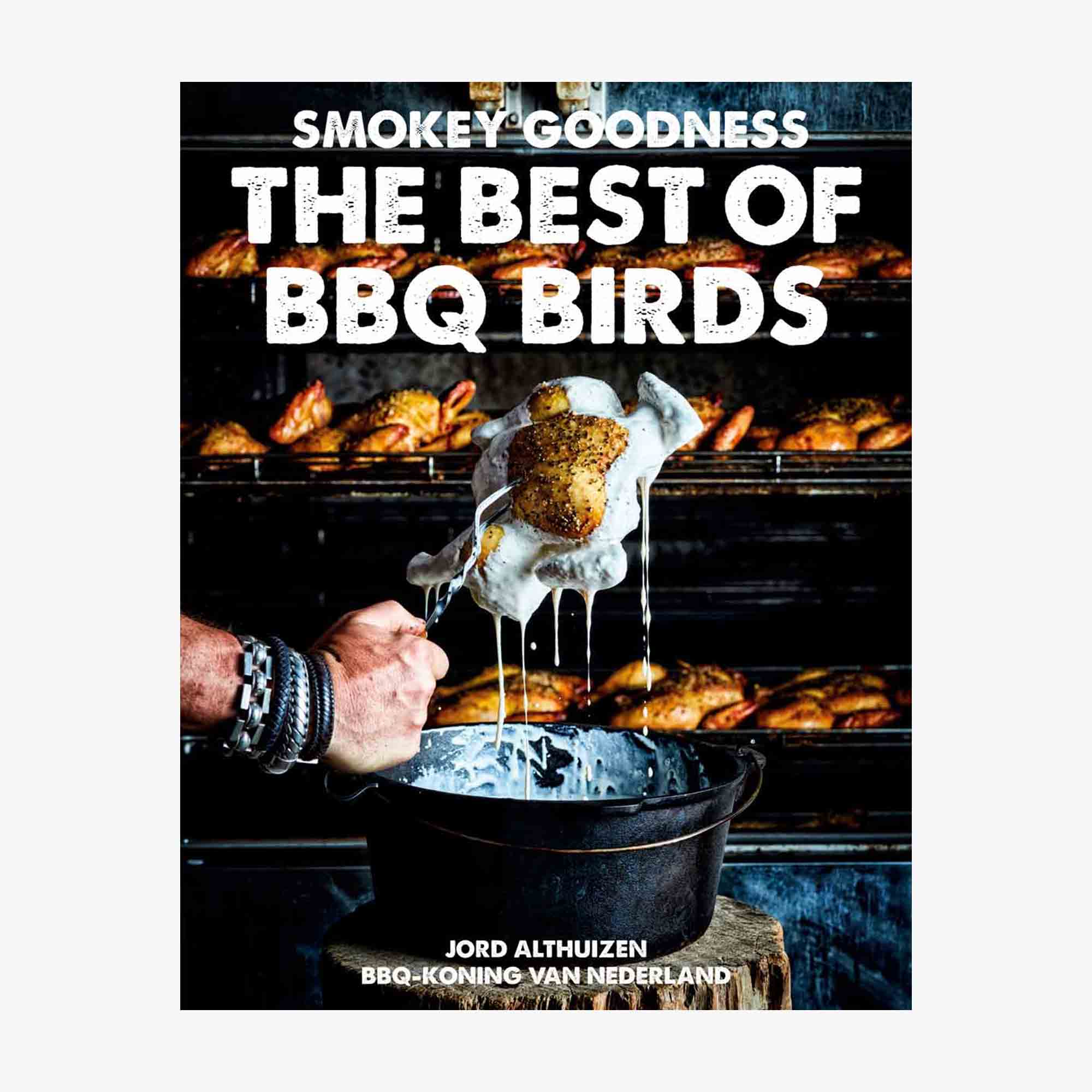 Smokey Goodness - The Best of BBQ Birds